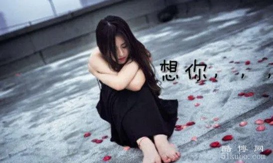 让对方看到心疼的句子：句句扎心/深情/有感触（精选36句）